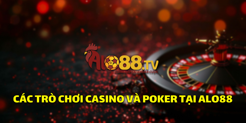 Alo88 mang đến cho người chơi các trò chơi cá cược đa dạng từ đá gà, casino, thể thao điện tử đến poker.
