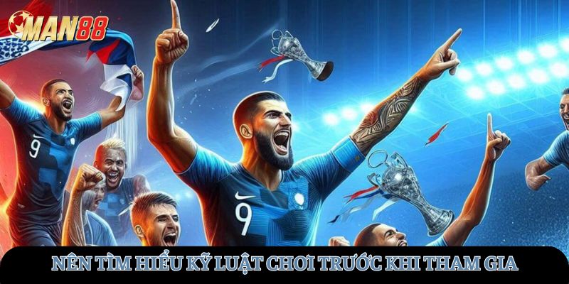 Nên tìm hiểu kỹ quy luật chơi của các môn thể thao